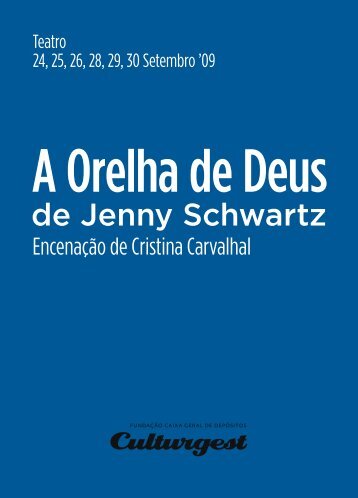 A Orelha de Deus - Culturgest