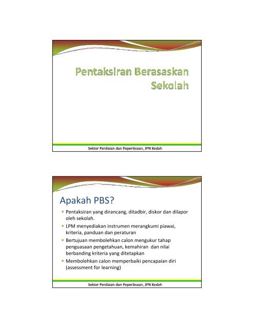 Pentaksiran Berasaskan Sekolah - Jabatan Pelajaran Negeri Kedah