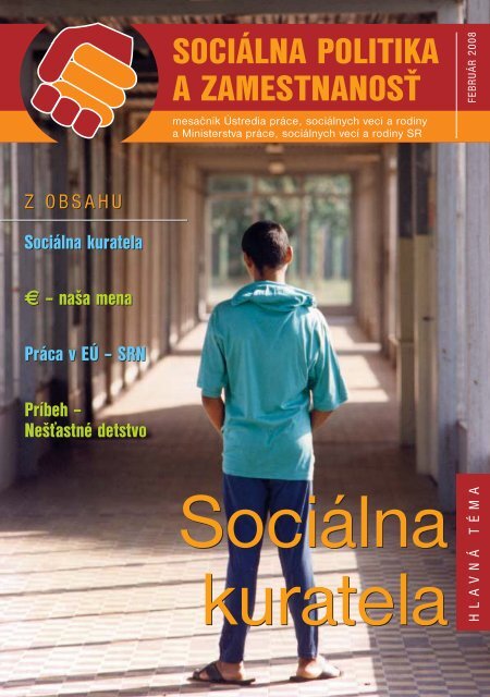 Február 2008 - Ústredie práce, sociálnych vecí a rodiny