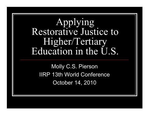 Applying Restorative Justice to Higher/Tertiary Education in ... - IIRP