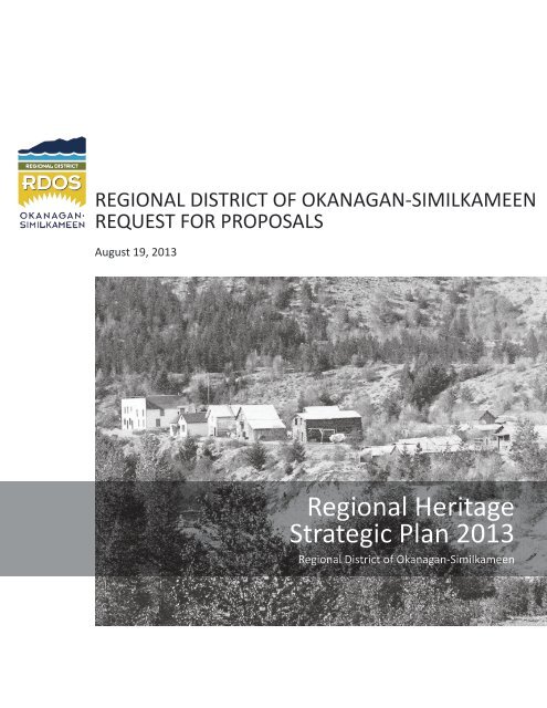 Regional Heritage Strategic Plan 2013 - Rdosmaps.bc.ca