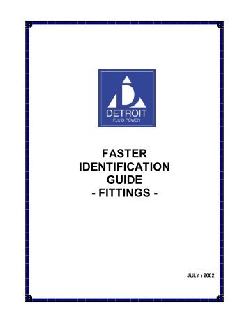 FASTER IDENTIFICATION GUIDE - FITTINGS - - DETRON