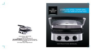 STAINLESS STEEL SUPER GRILL With Grill ... - The Sharper Image