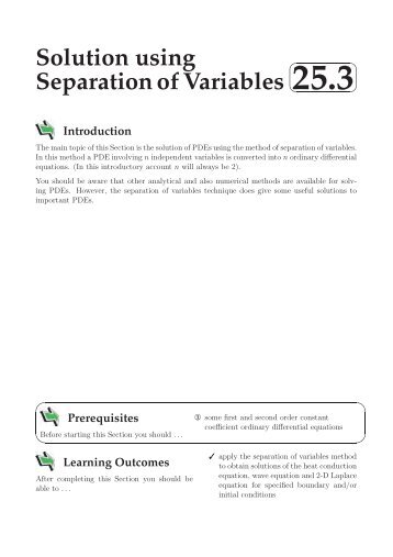 Solution using Separation of Variables 25.3 Introduction