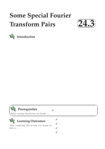 Some Special Fourier Transform Pairs 24.3 Introduction