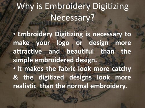 Why is Embroidery Digitizing Necessary?