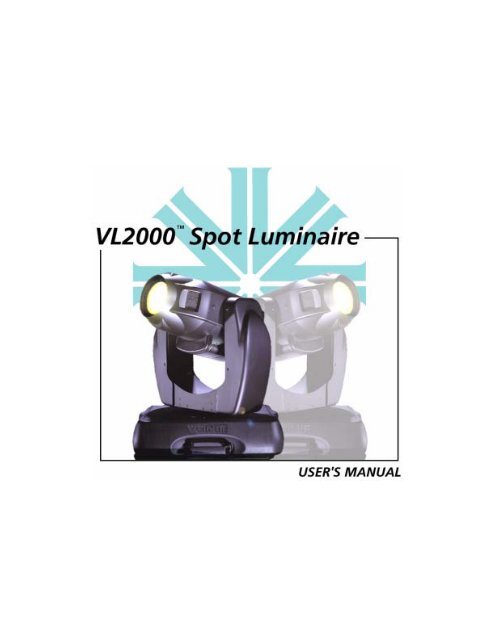 VL2000 Spot Luminaire User Guide - Vari-Lite