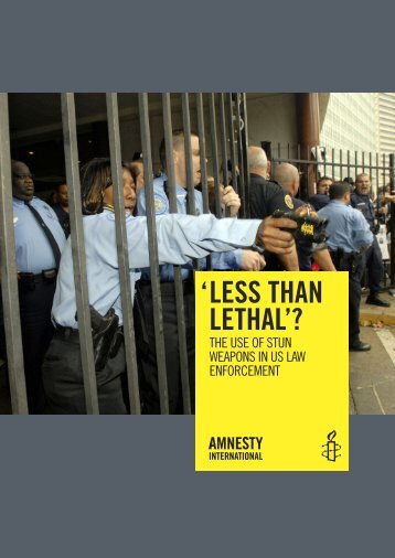 Less than Lethal? - Amnesty International