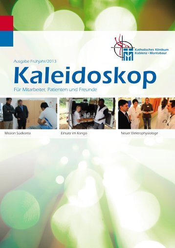 Kaleidoskop FrÃ¼hjahr 2013 - Katholisches Klinikum Koblenz