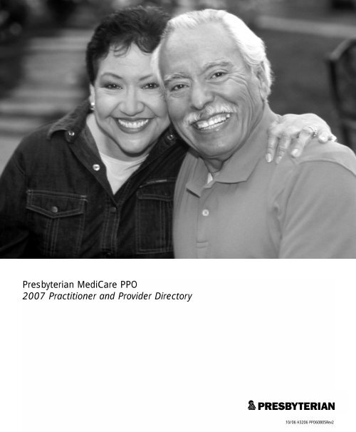 Presbyterian MediCare PPO 2007 Practitioner and Provider Directory