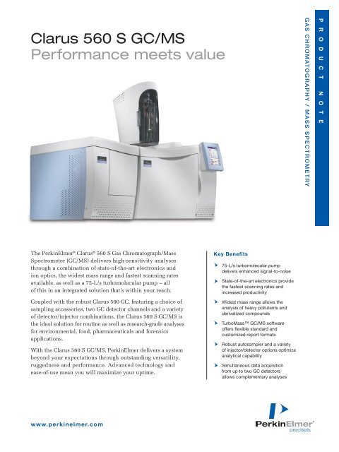 Clarus 560 S GC/MS Performance meets value - PerkinElmer