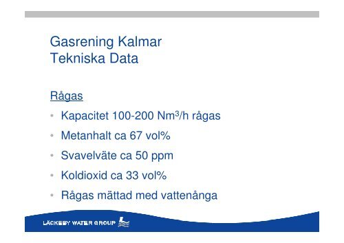 Befintliga och nya reningstekniker fÃ¶r biogas till fordonsgas