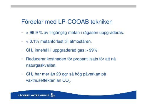 Befintliga och nya reningstekniker fÃ¶r biogas till fordonsgas