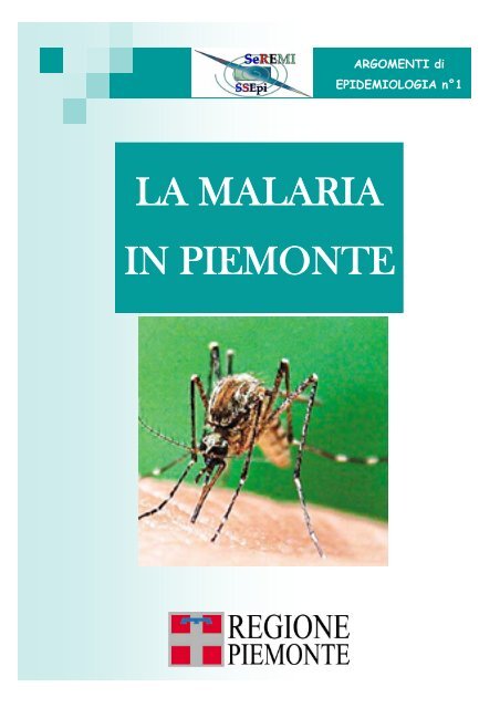LA MALARIA IN PIEMONTE - EpiCentro - Istituto Superiore di SanitÃ 