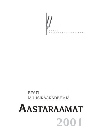 2001 (.pdf) - Eesti Muusika- ja Teatriakadeemia