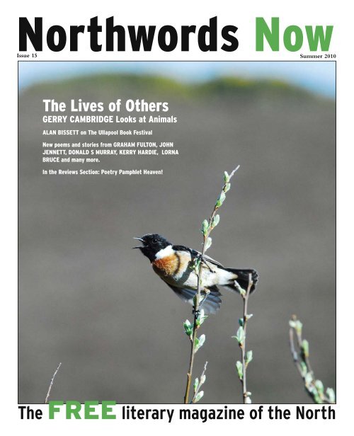 The FREEliterary magazine of the North - Northwords Now