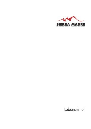 Unsere Produktliste - Sierra Madre die Trend Food GmbH