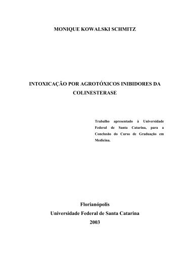 monique kowalski schmitz intoxicação por agrotóxicos ... - UFSC