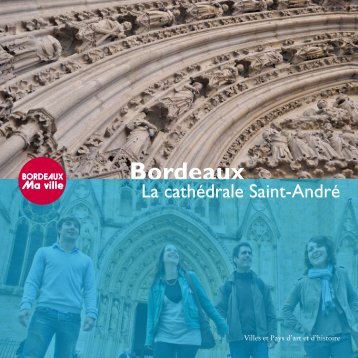 La cathédrale Saint-André - Bordeaux