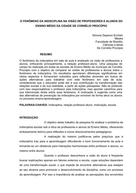 O objetivo geral deste trabalho de pesquisa foi analisar o problema ...