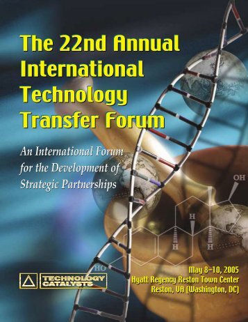 The 22nd Annual International Technology Transfer Forum The 22nd ...