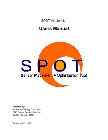 SPOT â¢ Users Manual - Architectural Energy Corporation