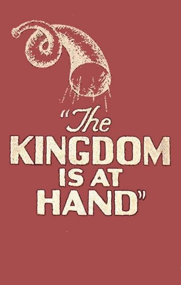 1944 The Kingdom is at Hand - A2Z.org