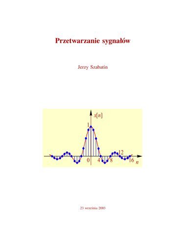 Przetwarzanie sygnaÅÃ³w - Instytut SystemÃ³w Elektronicznych