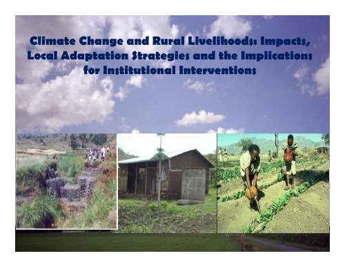 Climate change and Rural Livelihoods in Northern Ethiopia