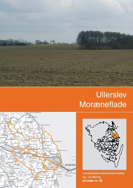 Landskabskarakterbeskrivelse og vurdering af Ullerslev ...