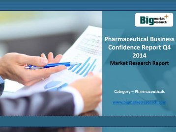 Pharmaceutical Business Confidence Report Q4 Market Size,Forecast 2014