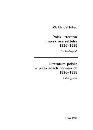 Polsk litteratur i norsk oversettelse 1826—1989. En bibliografi