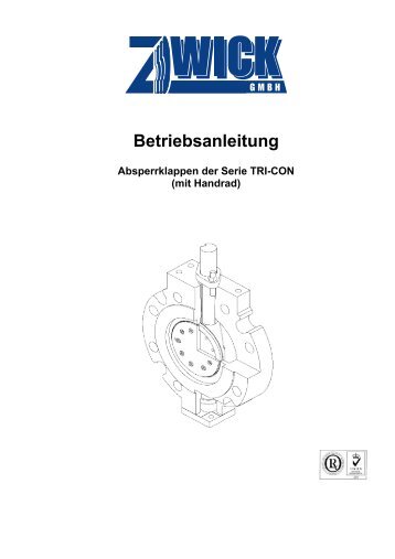 Betriebsanleitung Absperrklappe TRI-CON, mit Handrad