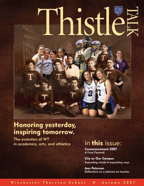 Honoring yesterday, inspiring tomorrow. in this issue: - Winchester