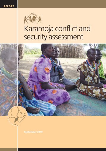 Karamoja conflict and security assessment.pdf - Saferworld