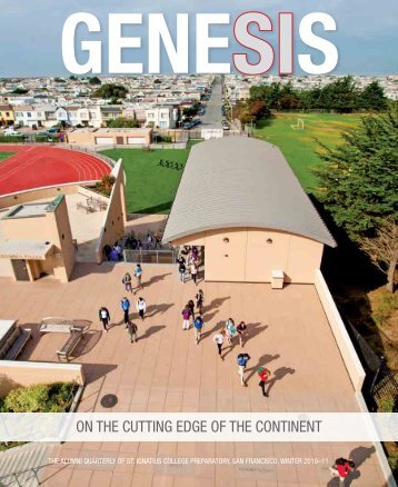 Winter 2010-2011 Edition of Genesis - St. Ignatius College Preparatory