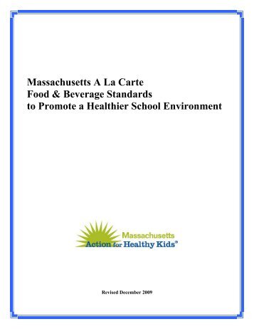 Massachusetts A La Carte Food & Beverage Standards to Promote a ...