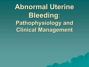 Abnormal Uterine Bleeding: Pathophysiology and Clinical ...