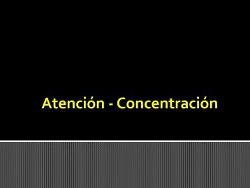 Atención - Concentración - UNPA