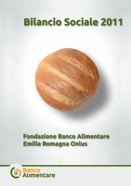 BILANCIO SOCIALE 2011.pdf - Fondazione Banco Alimentare