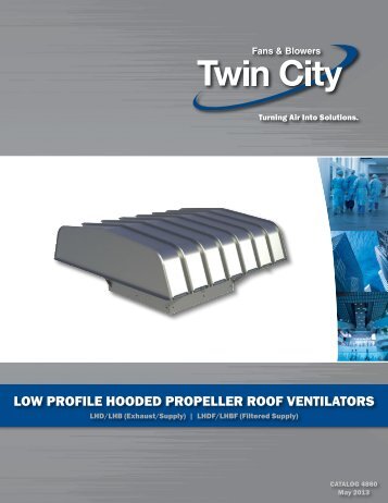 Low Profile Hooded Propeller Roof Ventilators - Twin City Fan ...
