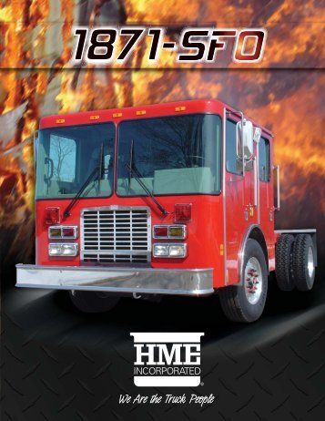 HME 1871-SFO Custom cab & chassis - R & R Fire Truck Repair, Inc.