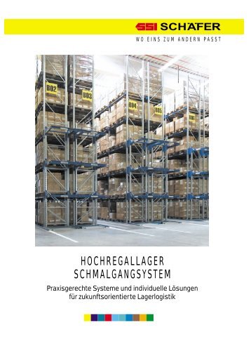 HOCHREGALLAGER SCHMALGANGSYSTEM - Paul-Orzessek.de