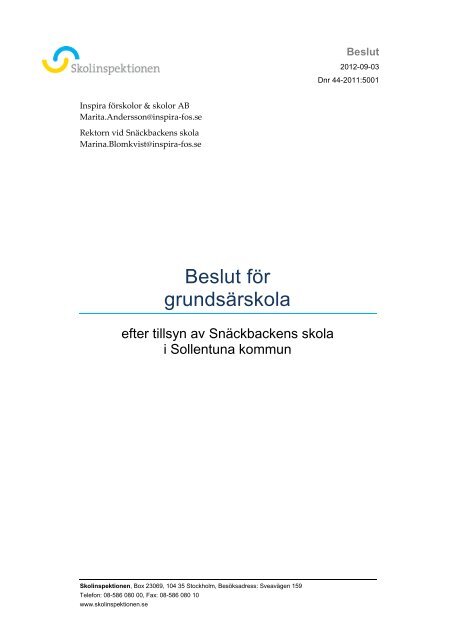 Tillsyn i Snäckbackens skola - Skolinspektionen