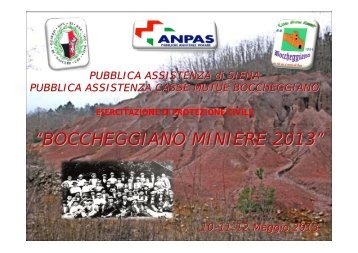 “BOCCHEGGIANO MINIERE 2013” - Pubblica Assistenza Siena