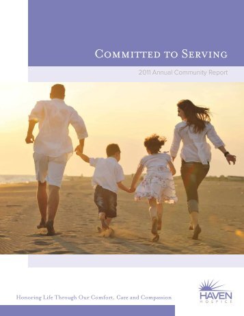 CoMMITTED To SERvING - Haven Hospice