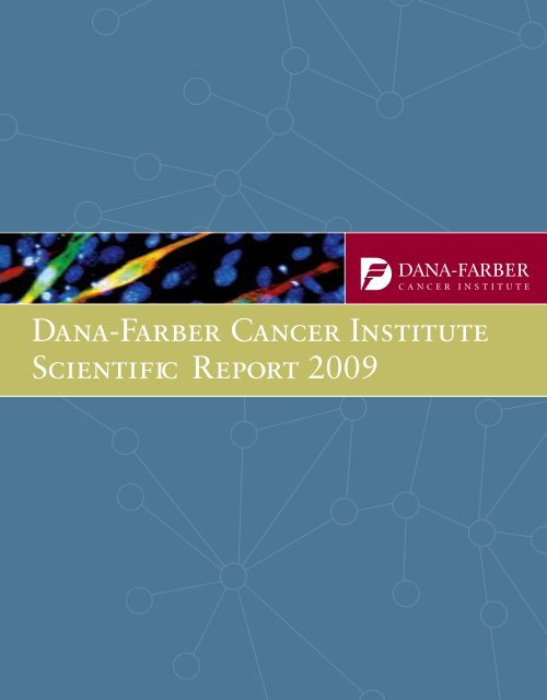 Dana-Farber Cancer Institute Scientific Report 2009