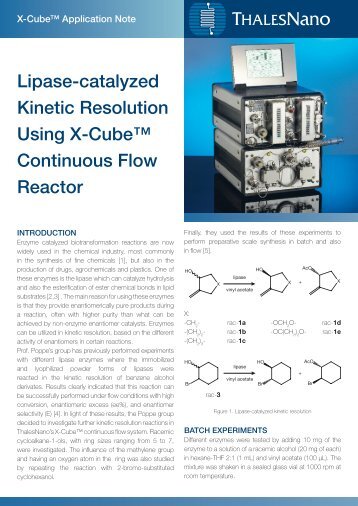 Lipase-catalyzed Kinetic Resolution Using X-Cube ... - ThalesNano