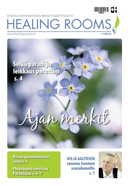 SelkÃ¤ parani ja leikkaus peruttiin s. 4 - Healing Rooms Finland ry