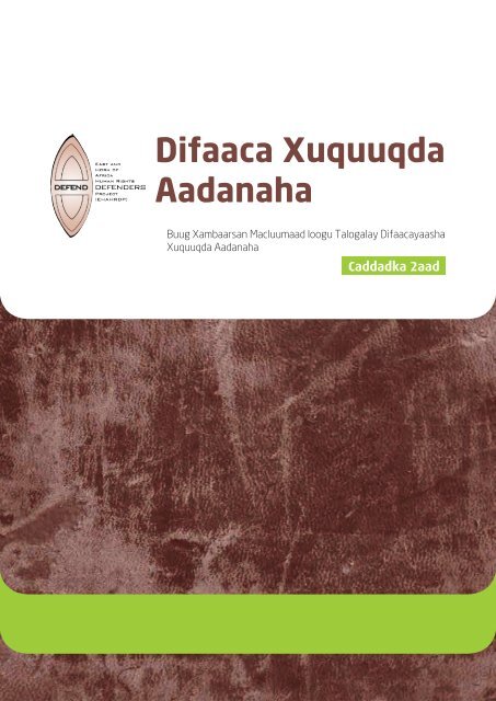 Difaaca Xuquuqda Aadanaha - East and Horn of Africa Human ...